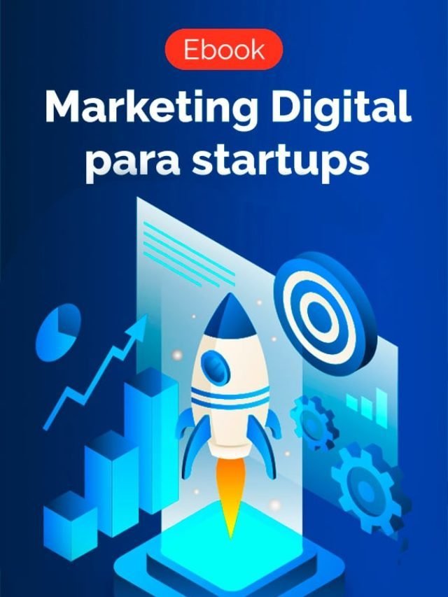 Conheça o eBook Marketing Digital para startups